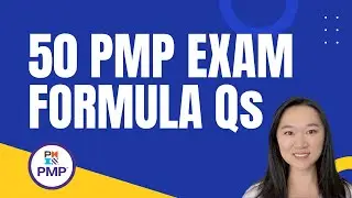 50 PMP Exam Formula-Based Questions (PMBOK 7th Edition)