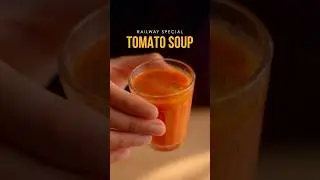 Railway Style Tomato Soup | रेलवे वाला टमाटर का सूप | Chef Sanjyot Keer