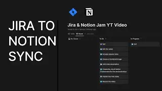 How to Sync Jira and Notion (2022 Feature Exploration)