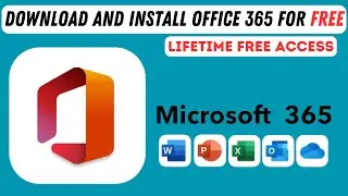 Download and install Original Microsoft Office 365 for Free | Lifetime Free Access (2024 Method)