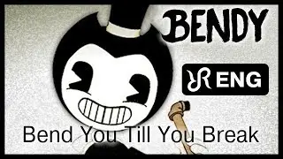 BENDY remix [Bend You Till You Break] TryHardNinja song BatIM ENG song 