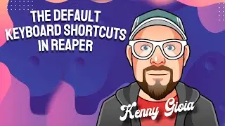 The Default Keyboard Shortcuts in REAPER