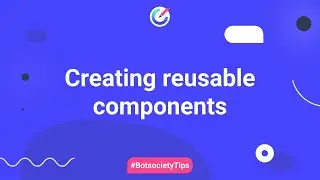 Creating reusable components