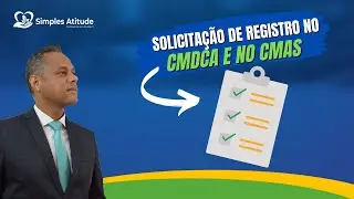 Solicitação de Registro no CMDCA e no CMAS