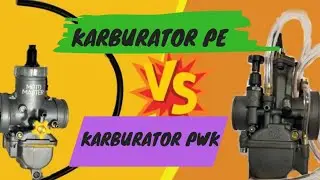 KARBURATOR PE VS KARBURATOR PWK ,KEKURANGAN KELEBIHAN