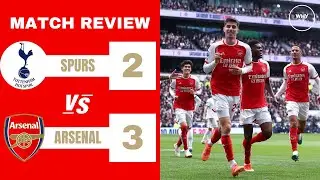 TOTTENHAM 2-3 ARSENAL REVIEW | NERVOUS END!! | Premier League