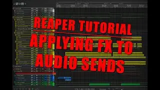 REAPER Tips - Applying FX to audio sends