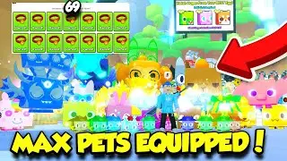 I Got MAX PETS EQUIPPED In Pet Simulator 99!!