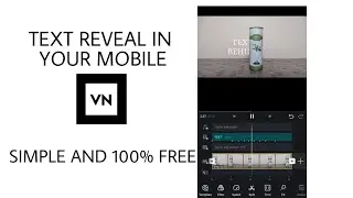 Text reveal on your phone for free in VN app | Editing tutorial | Text animation | videography tips