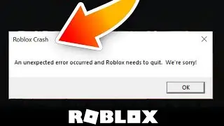 Fix Roblox Crash An Unexpected error Occurred - How to Solve Roblox Problem