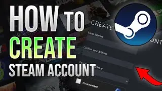 [UPDATED 2023] How To Create Steam Account