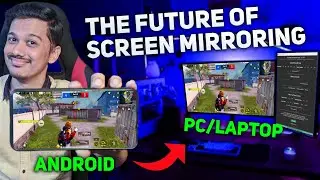 New Android to PC Screen Mirroring Software with Amazing Features [FREE]