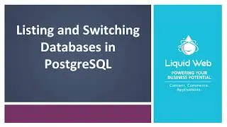 Listing And Switching Databases In PostgreSQL