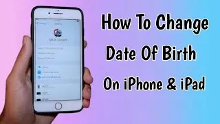 How To Change Date of Birth On Apple ID