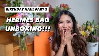 BIRTHDAY HAUL PT 2 - Hermes Unboxing!!