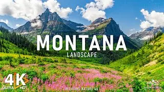 MONTANA 4K UHD - Montana's Majestic Landscapes: From Mountains to Prairies