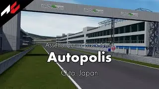 Autopolis【Assetto Corsa Track Mod】
