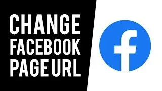 How To Change Facebook Page URL 2020