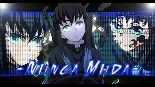 Muichiro-[Nunca Muda]-[Edit/AMV]