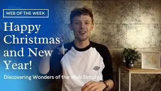 Web of the Week wishes you a very Happy Christmas and New Year