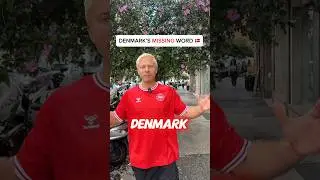 Denmark’s Missing Word? 🇩🇰 