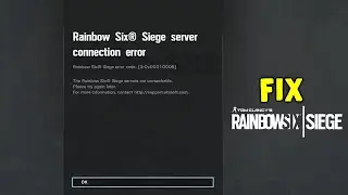 Fix Rainbow Six Siege Server Connection Error in Windows 11