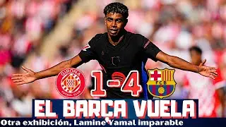 EL BARCELONA VUELA, GOLEADA EN GIRONA CON LAMINE YAMAL ESTELAR. GRAN OLMO. SIGUE EL PLENO CON FLICK