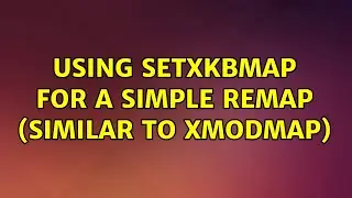 Ubuntu: Using setxkbmap for a simple remap (similar to xmodmap)