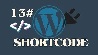 Custom WordPress Plugin  - Generating and Displaying Short Code #13