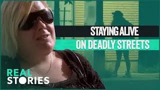 Surviving on Canada’s Toughest Streets | Real Stories Full-Length Documentary