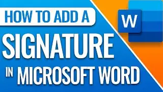 How to Add a Signature in Microsoft Word