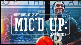 Mic’d Up: Immanuel Quickleys Basketball Clinic | New York Knicks