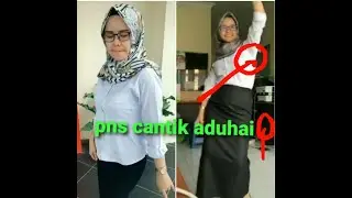 jilbab tiktok pns cantik, cantik dan semok