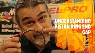 UNDERSTANDING PISTON RING END GAP