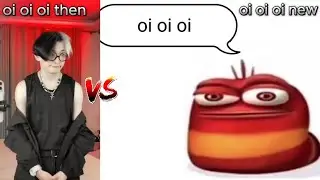 oi oi oi then vs now meme