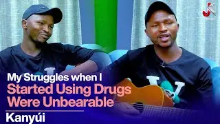 MY STRUGGLES WHEN I STARTED USING DRUGS WERE UNBEARABLE -THUMBI KANYUI KAWEMBEZ