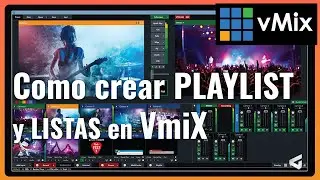 Como CREAR PLAYLIST y LISTAS en VMIX 🎥 ▶️⏰ [ Tutorial Español Vmix para principiantes]