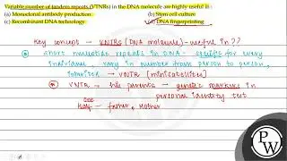 Variable number of tandem repeats (VTNRs) in the DNA molecule are h...