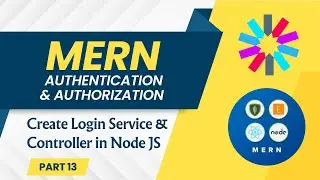 Create a Login Service & Controller file in Node JS | MERN Authentication & Authorization | Part 13