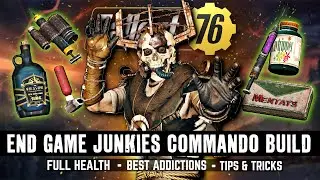 Fallout 76 - END GAME Junkies Commando Build Guide!!