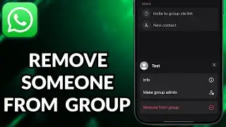 How To Remove Someone From WhatsApp Group