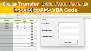 How to Transfer Data from form to Excel | how to add data in excel by vba | Transfer data by vba