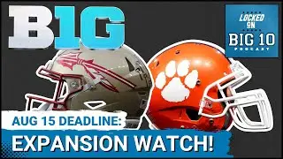 EXPANSION and REALIGNMENT DEADLINE: Florida State and Clemson face August 15 Decision Date for 2025!