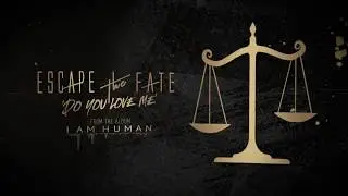 Escape The Fate - Do You Love Me (Official Lyric Video)