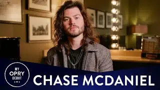 Chase McDaniel | My Opry Debut