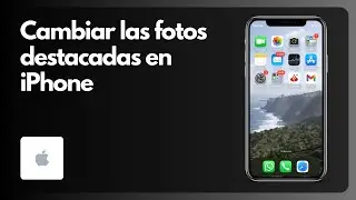 Cómo cambiar las fotos destacadas en iPhone