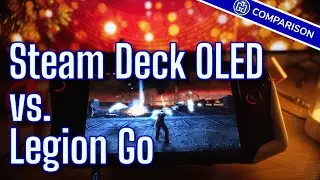 Legion Go vs Steam Deck OLED which is right for you?