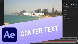 How to Center Text in After Effects