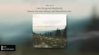 My Shepherd, You Never Leave, You Welcome Me [Christian Instrumentals]