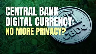 What is Central Bank Digital Currency Money? | Will Our Freedom End?